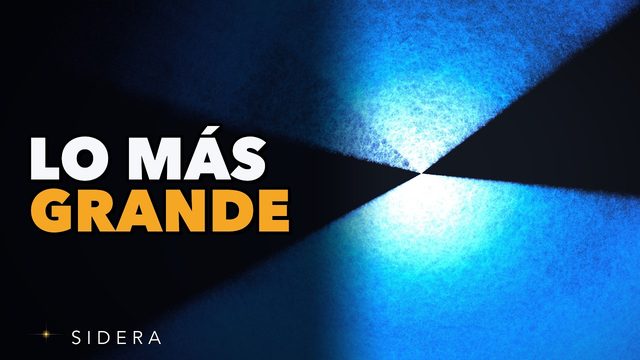 Miniatura del documental “Los 10 objetos más grandes del universo (y el último no es un objeto)”